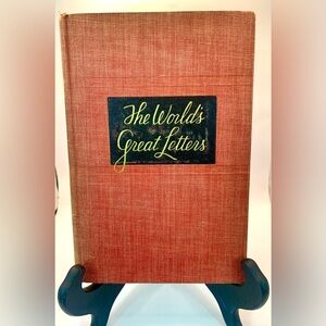 The World’s Great Letters, M. Lincoln Schuster, 1940, Vintage Hardback Book